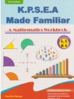 Made familiar KPSEA Mathematics Grade 4,5&6 (Rtd)